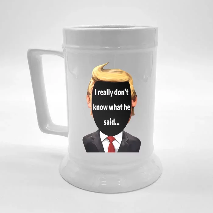 Trump Biden Debate 2024 I Really Dont Know What He Said Front & Back Beer Stein