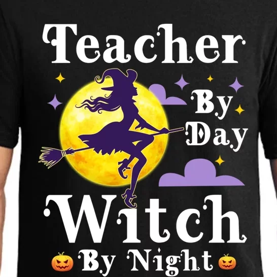 Teacher By Day Witch By Night Teaching Halloween Costume Great Gift Pajama Set