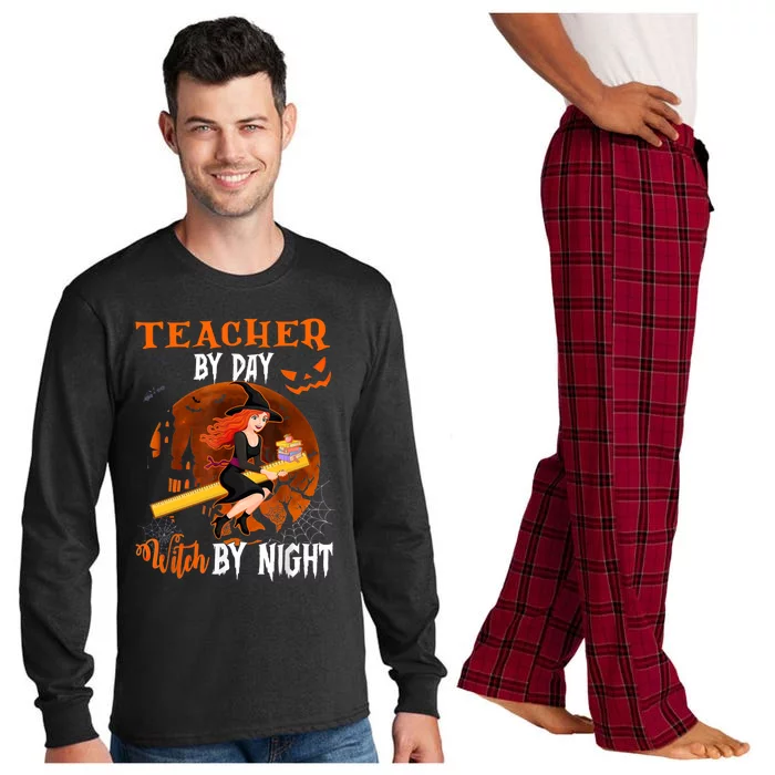 Teacher By Day Witch By Night Witch Teacher School Halloween Gift Long Sleeve Pajama Set