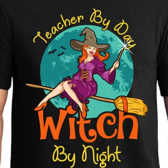 Teacher By Day Witch By Night! Halloween Teaching Gift Pajama Set