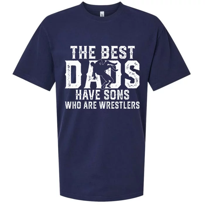 The Best Dads Have Sons Who Are Wrestlers Sueded Cloud Jersey T-Shirt