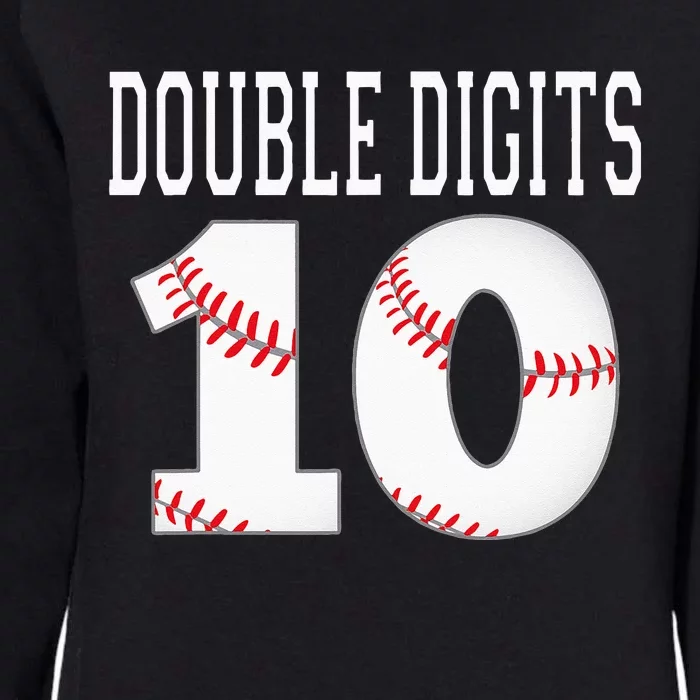 Ten Birthday Double Digits 10th Birthday Baseball Womens California Wash Sweatshirt