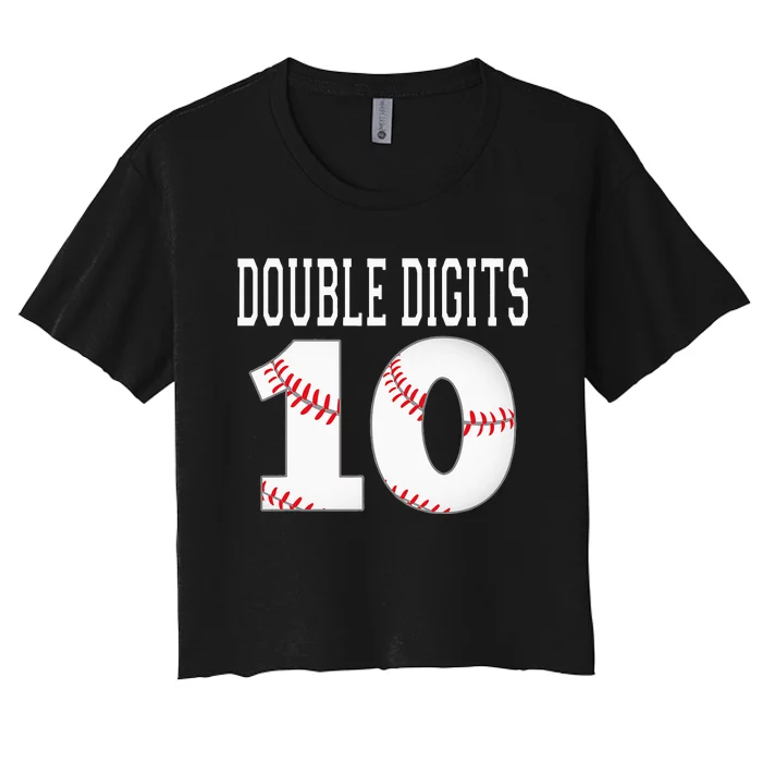 Ten Birthday Double Digits 10th Birthday Baseball Women's Crop Top Tee