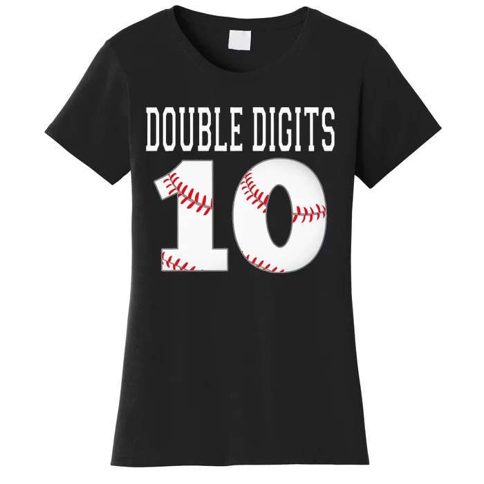 Ten Birthday Double Digits 10th Birthday Baseball Women's T-Shirt