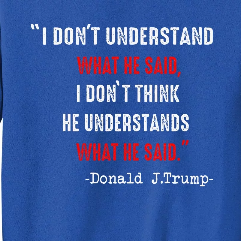 Trump Biden Debate Presidential Debate 2024 Tall Sweatshirt