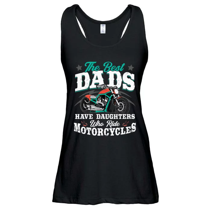 The Best Dads Have Daughters Who Ride Motorcycles Biker Dad Ladies Essential Flowy Tank