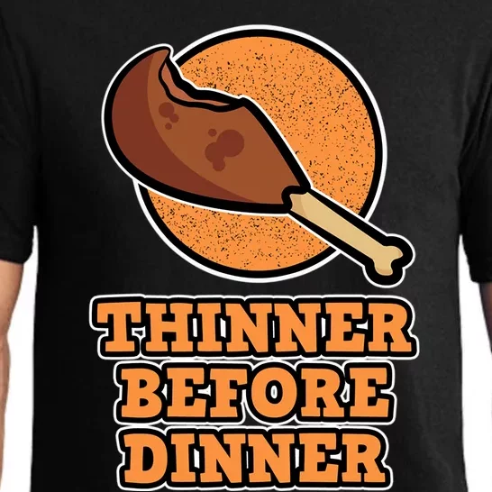 Thinner Before Dinner For Family Thanksgiving Gift Pajama Set