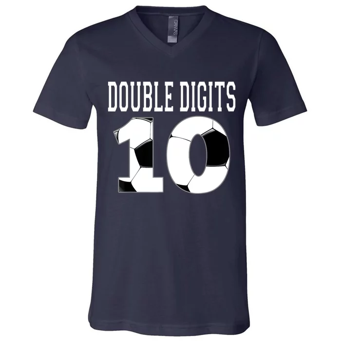 Ten Birthday Double Digits 10th Birthday Soccer V-Neck T-Shirt