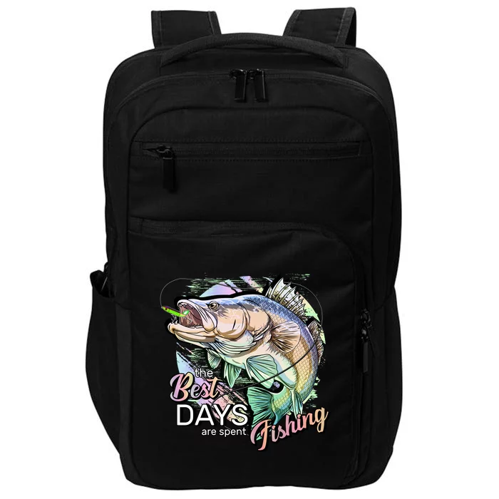 The Best Days Are Spent Fishing Impact Tech Backpack