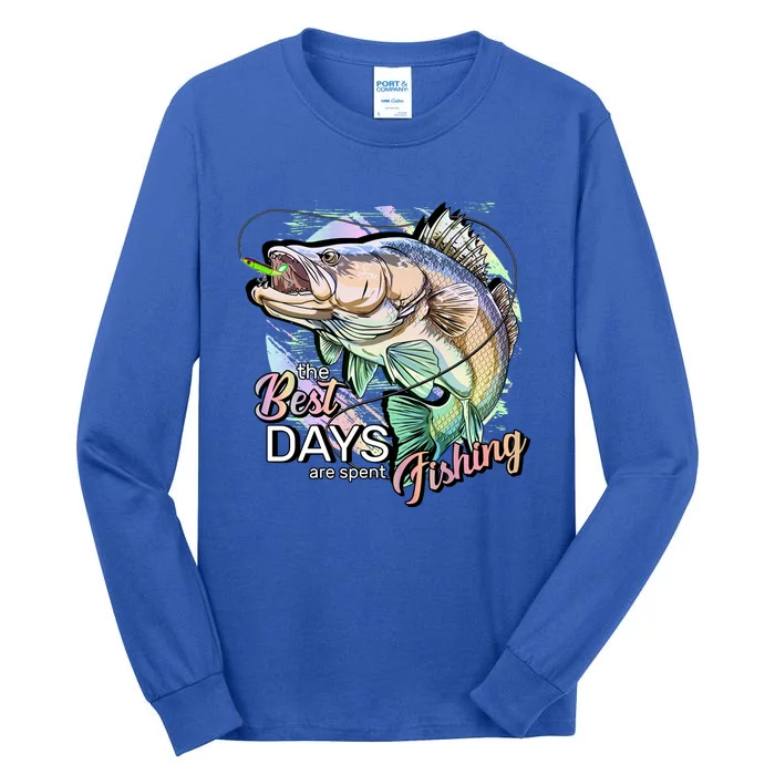 The Best Days Are Spent Fishing Tall Long Sleeve T-Shirt