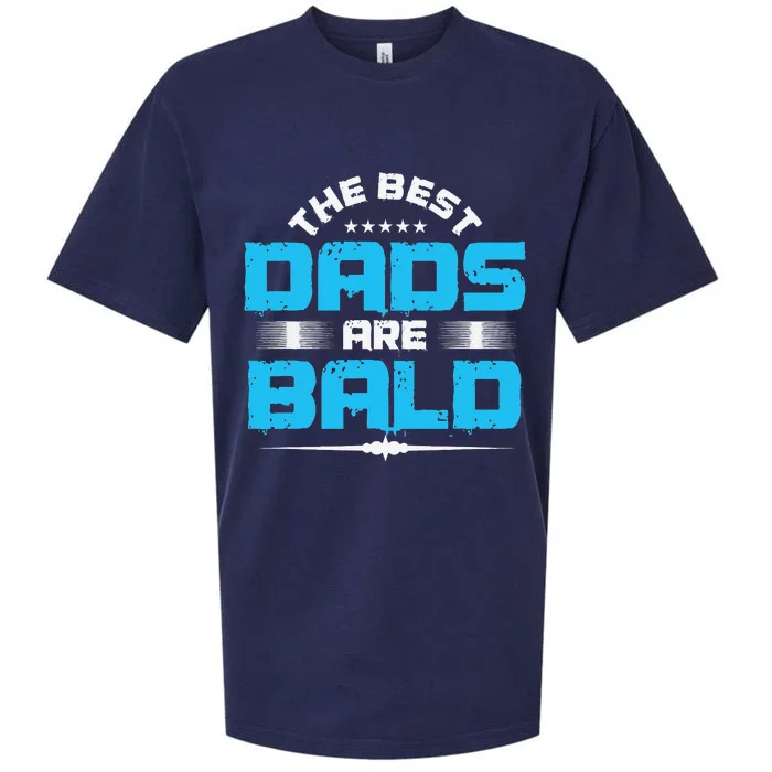 The Best Dads Are Bald Baldness Bald Head Hairless Gift Sueded Cloud Jersey T-Shirt