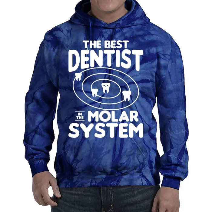 The Best Dentist In The Molar System Dentistry Tie Dye Hoodie