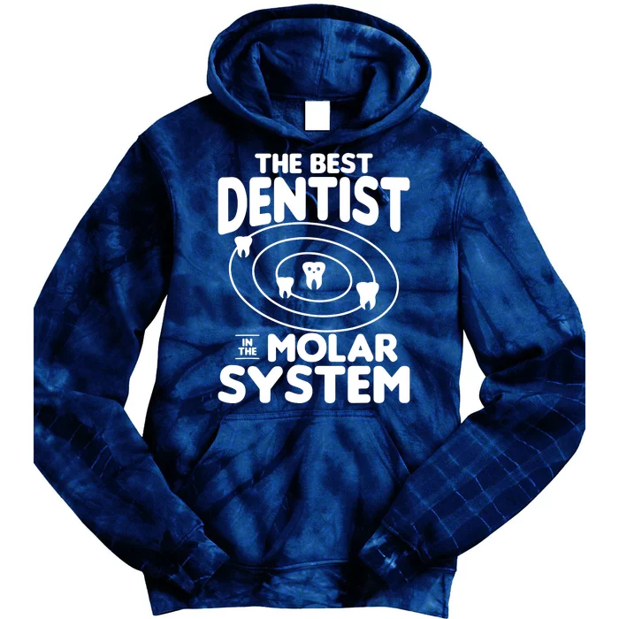 The Best Dentist In The Molar System Dentistry Tie Dye Hoodie