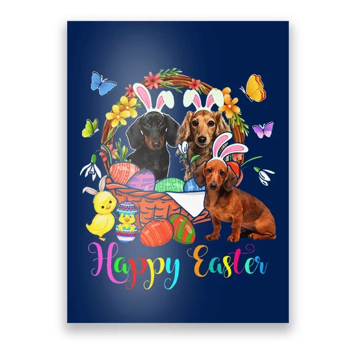 Three Bunny Dachshund Dogs In Easter Eggs Basket Poster