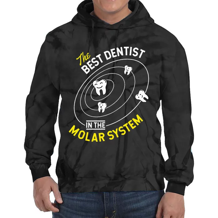 The Best Dentist In The Molar System DDS Dentistry Tie Dye Hoodie