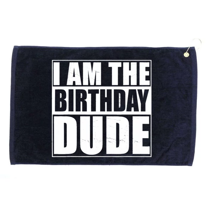 The Birthday Dude | Birthday Party Proud Birthday Dude Grommeted Golf Towel