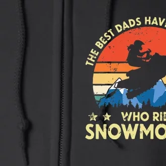 The Best Dads Have Daughters Who Ride Snowmobiles Riding Full Zip Hoodie