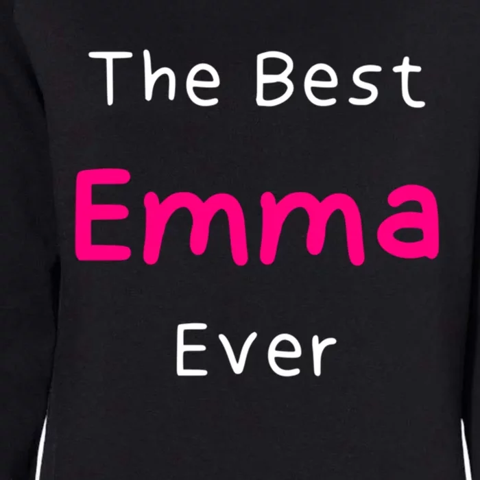 The Best Emma Ever / Funny Quote Named Emma Gift Womens California Wash Sweatshirt