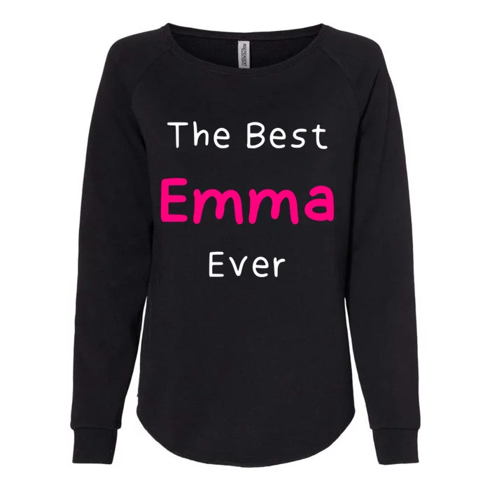 The Best Emma Ever / Funny Quote Named Emma Gift Womens California Wash Sweatshirt