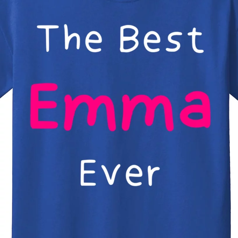 The Best Emma Ever / Funny Quote Named Emma Gift Kids T-Shirt