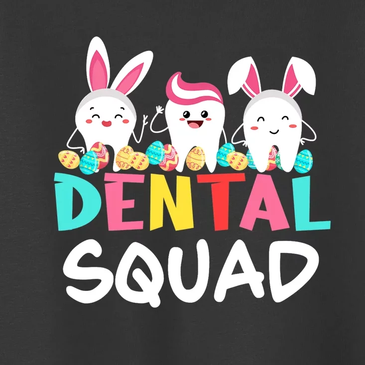 Tooth Bunny Easter Day Dentist Dental Hygienist Assistant Toddler T-Shirt