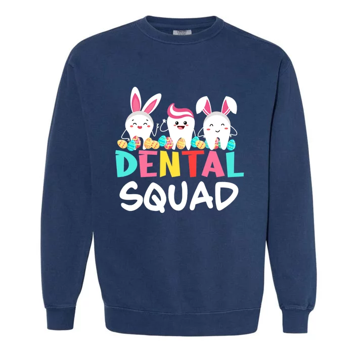 Tooth Bunny Easter Day Dentist Dental Hygienist Assistant Garment-Dyed Sweatshirt