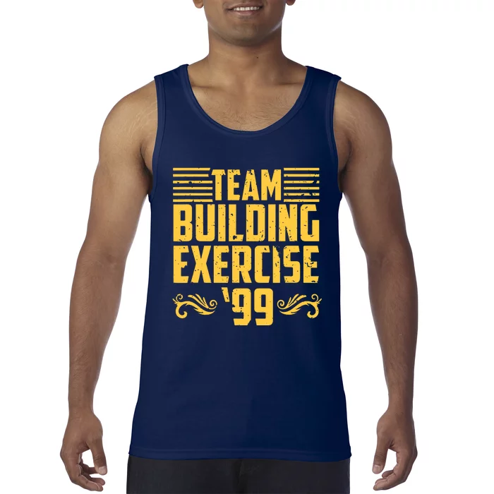 Team Building Exercise 99 Tank Top