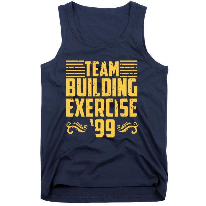 Team Building Exercise 99 Tank Top