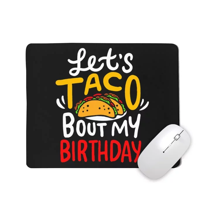 Taco Birthday funny Cinco De Mayo party Mousepad