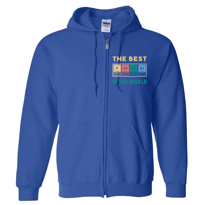 The Best Father In The World Gift Full Zip Hoodie