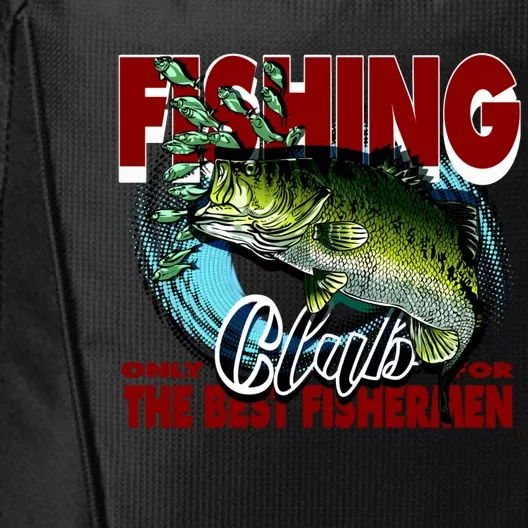 The Best Fishermen Fishing Only Club City Backpack