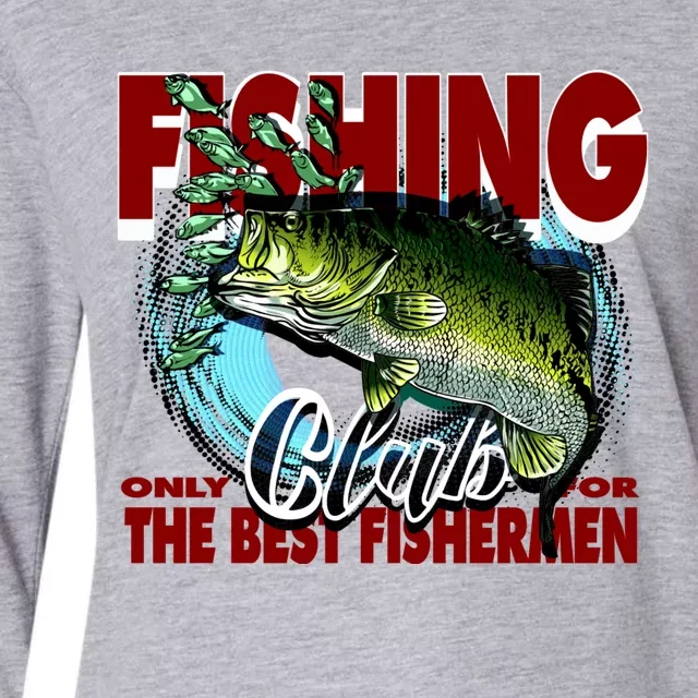 The Best Fishermen Fishing Only Club Womens Cotton Relaxed Long Sleeve T-Shirt