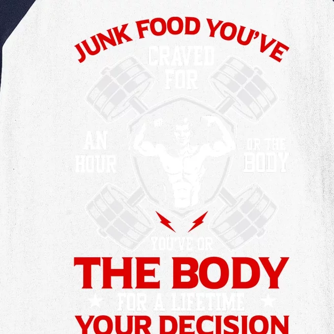 The Body For A Lifetime: Your Decision Baseball Sleeve Shirt