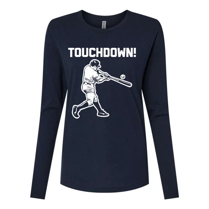 Touchdown Baseball funny saying sarcastic novelty Womens Cotton Relaxed Long Sleeve T-Shirt