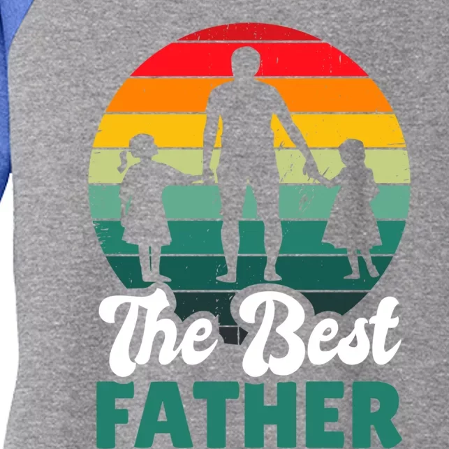 The Best Father For Fathersday Gift Women's Tri-Blend 3/4-Sleeve Raglan Shirt