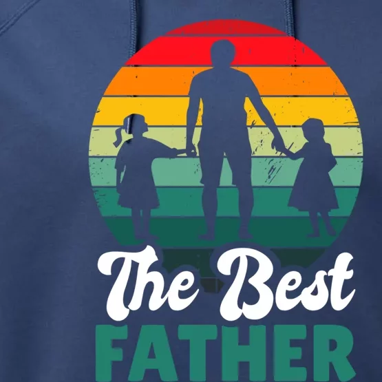 The Best Father For Fathersday Gift Performance Fleece Hoodie