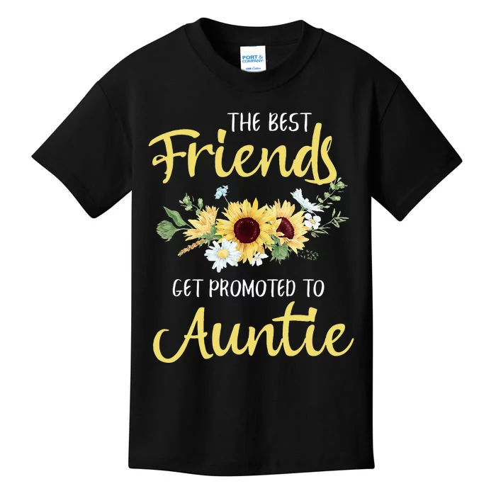 The Best Friends Get Promoted To Auntie New Auntie Kids T-Shirt