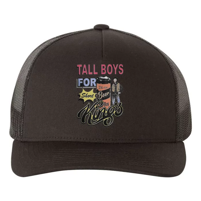 Tall Boy.S For Short Kings Yupoong Adult 5-Panel Trucker Hat