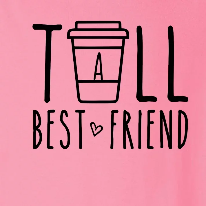 Tall Best Friend Funny Bff Matching Outfit Two Bestie Coffee Toddler Long Sleeve Shirt