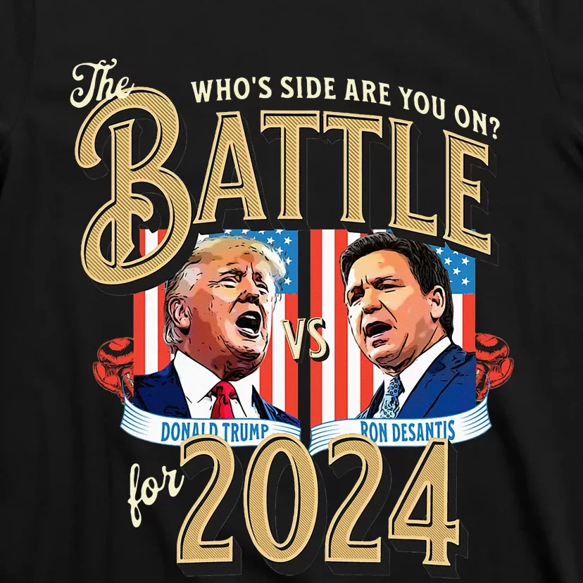 The Battle for 2024 Republican Primary Trump Vs DeSantis T-Shirt