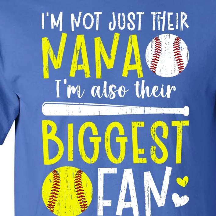 Their Biggest Fan Softball Baseball Nana Of Ballers Cute Gift Tall T-Shirt