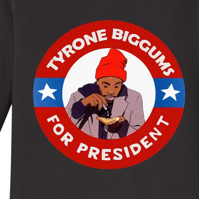 Tyrone Biggums For President Sketch Comedy Baby Long Sleeve Bodysuit