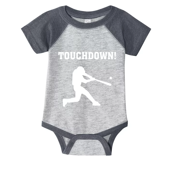 Touchdown Baseball - Funny Baseball Football Sports Infant Baby Jersey Bodysuit