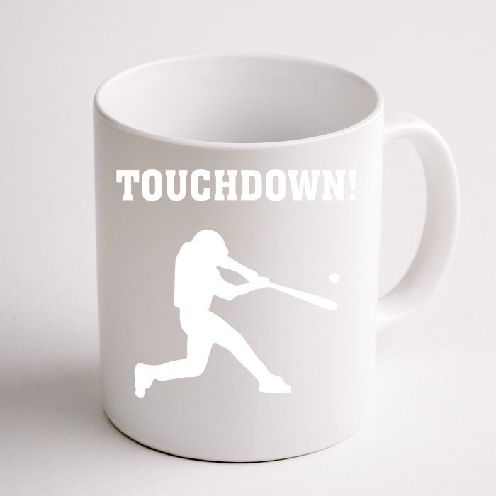 Touchdown Baseball - Funny Baseball Football Sports Front & Back Coffee Mug