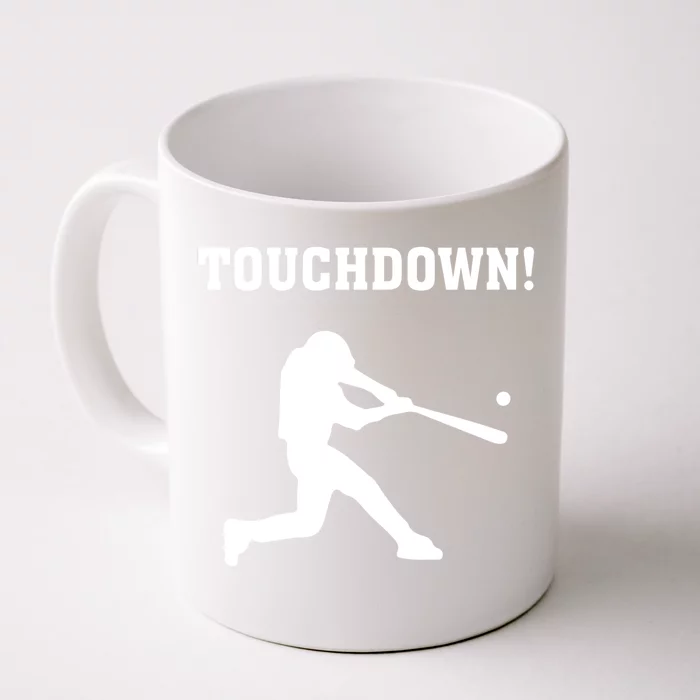 Touchdown Baseball - Funny Baseball Football Sports Front & Back Coffee Mug