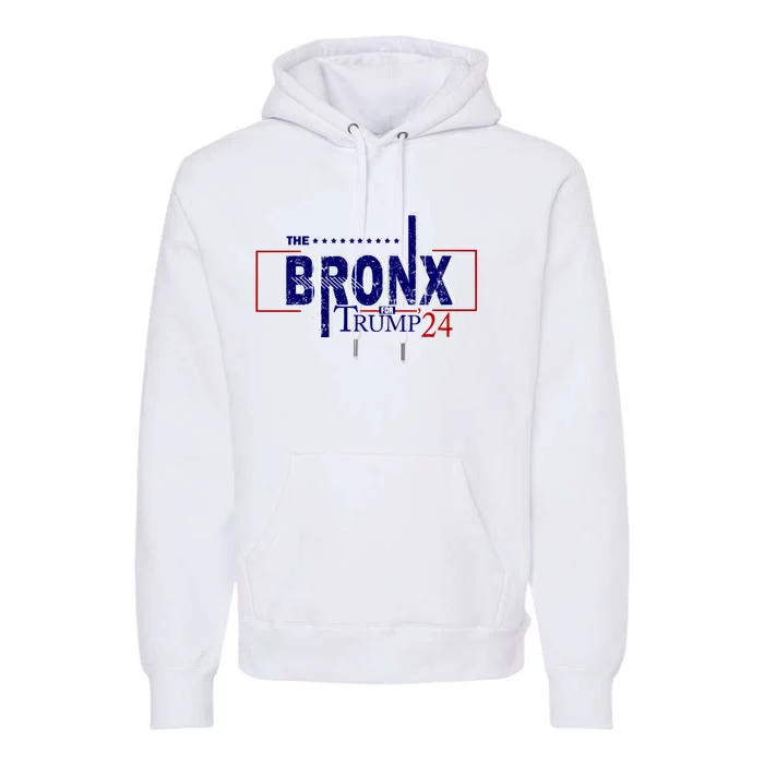 The Bronx For Trump 2024 Premium Hoodie