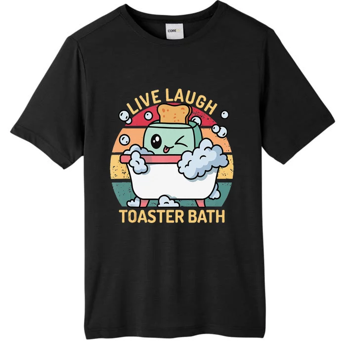 Toaster Bath Funny Retro Live Laugh Toaster Bath ChromaSoft Performance T-Shirt