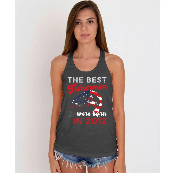 The Best Fishermen Were Born In 2012 Fun 10 Birthday Fishing Women's Knotted Racerback Tank