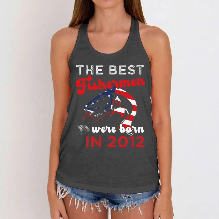 The Best Fishermen Were Born In 2012 Fun 10 Birthday Fishing Women's Knotted Racerback Tank