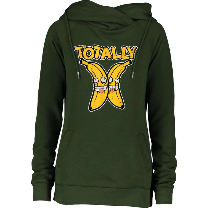 Totally Bananas | Funny Fruit Pun | Banana Womens Funnel Neck Pullover Hood